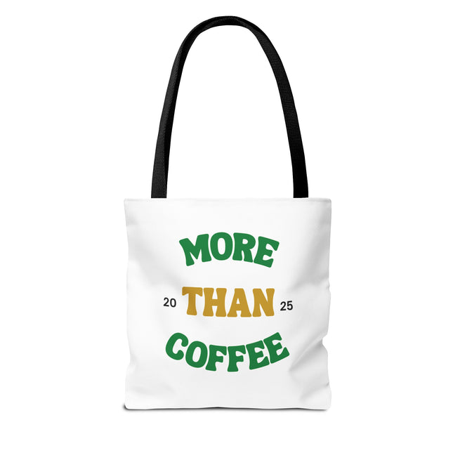 Coffee Culture Tote Bag - More featuring the words 'More Than Coffee 2025' in colorful typography.